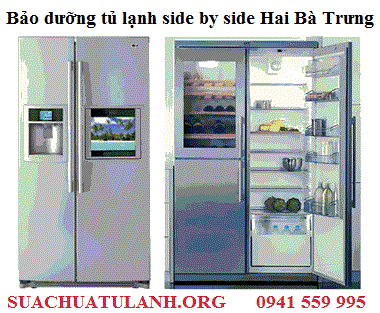 bảo dưỡng tủ lạnh side by side tại quận hai bà trưng