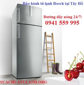 bảo hành tủ lạnh bosch tại quận tây hồ