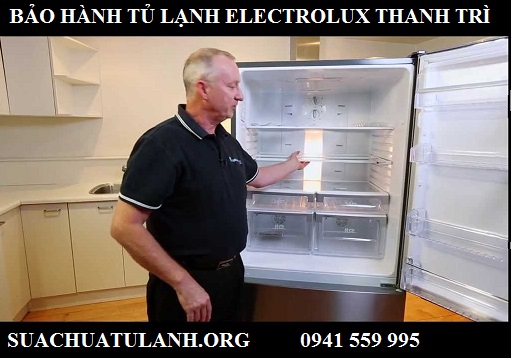 bảo hành tủ lạnh electrolux huyện thanh trì