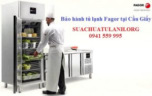 bảo hành tủ lạnh fagor quận cầu giấy