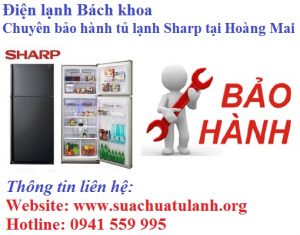 bảo hành tủ lạnh sharp tại hoàng mai