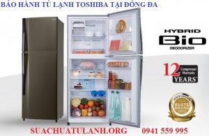 bảo hành tủ lạnh toshiba tại đống đa