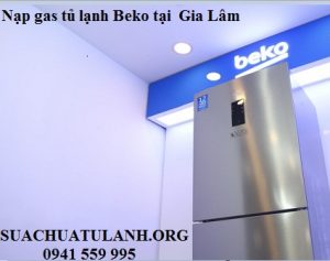 nạp gas tủ lạnh beko tại huyện gia lâm