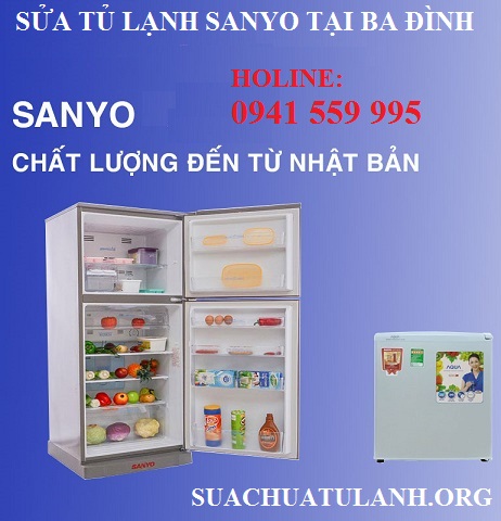 Sửa Tủ Lạnh Sanyo Tại Ba Đình Tốt Nhất