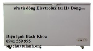 Sửa tủ đông electrolux tại Hà Đông