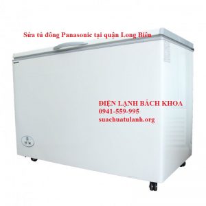 Sửa tủ đông Panasonic tại quận Long Biên