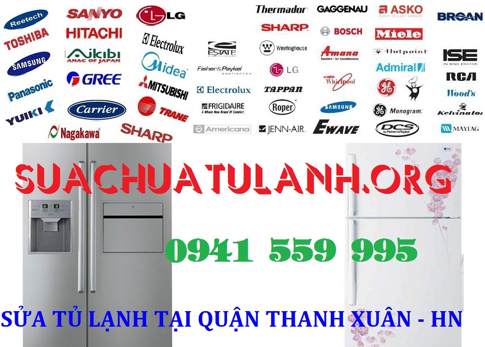 Sửa tủ lạnh tại Quận Thanh Xuân