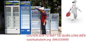 sửa tủ mát tại quận Long Biên