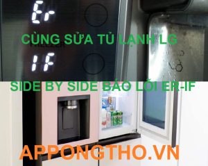 Có thể tự sửa lỗi ER-IF tủ lạnh LG Inverter hay không?