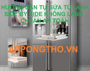 Tại sao dàn lạnh bị bám tuyết tủ lạnh Side by Side không lạnh?