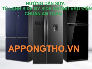 Ổ cắm có ảnh hưởng đến tủ lạnh Side by Side không vào điện?